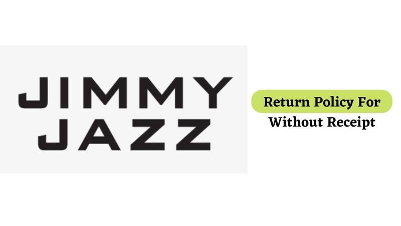 Jimmy Jazz Return Policy Without Receipt