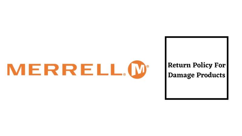 Merrell Return Policy for Damage