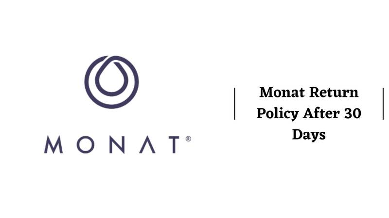 Monat Return Policy after 30 days