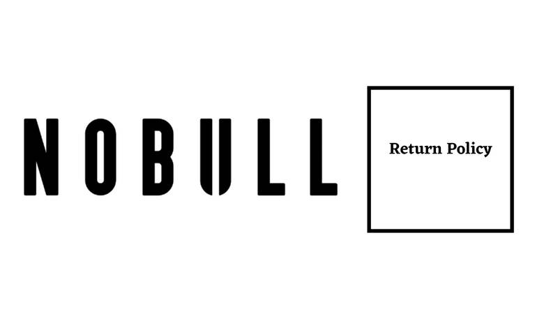 No Bull Return Policy