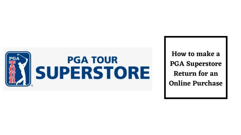 PGA Superstore Return Policy Online Return Process