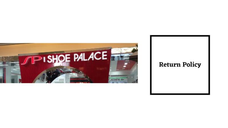 Shoe Palace Return Policy