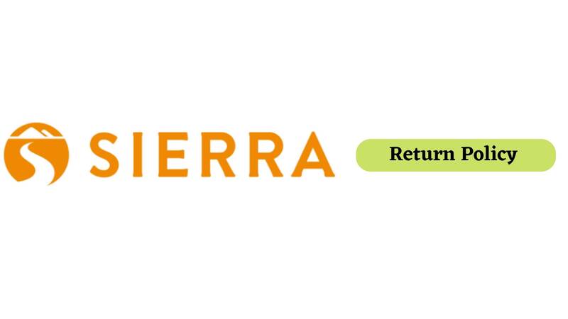 Sierra Return Policy