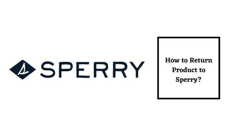 Sperry Return Policy Return Process