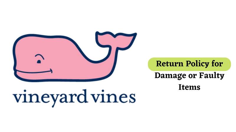 Vineyard Vines Return Policy for Damage