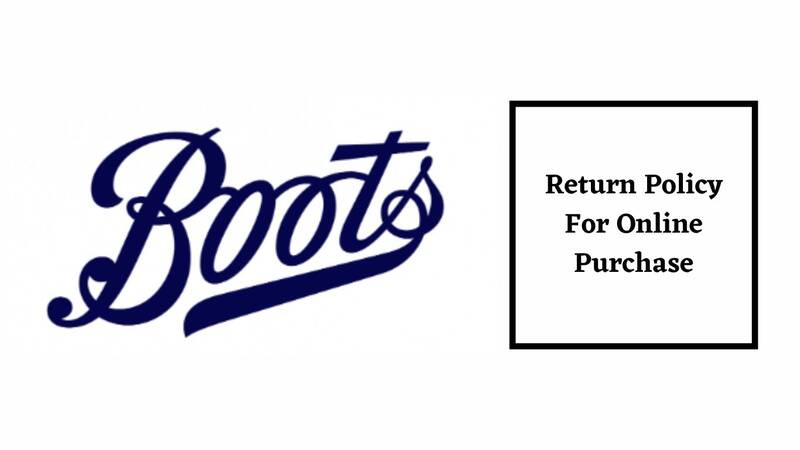 Boots Return Policy for Online Purchase