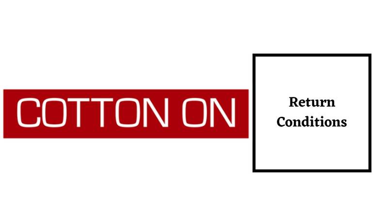 Cotton On Return Policy Return Conditions