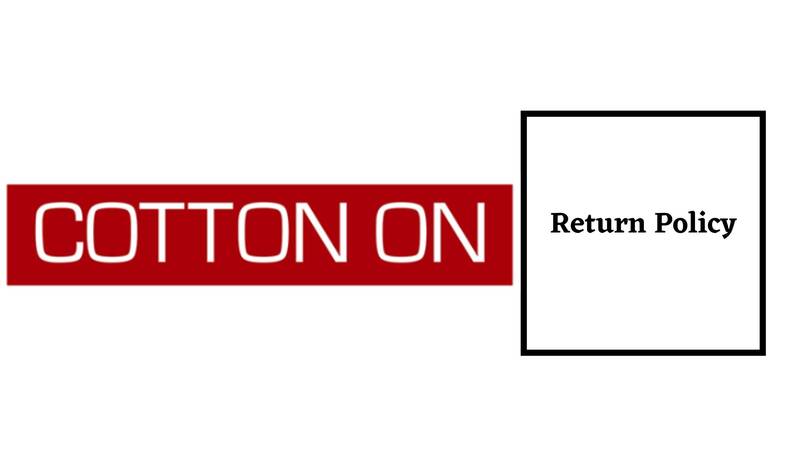 Cotton On Return Policy