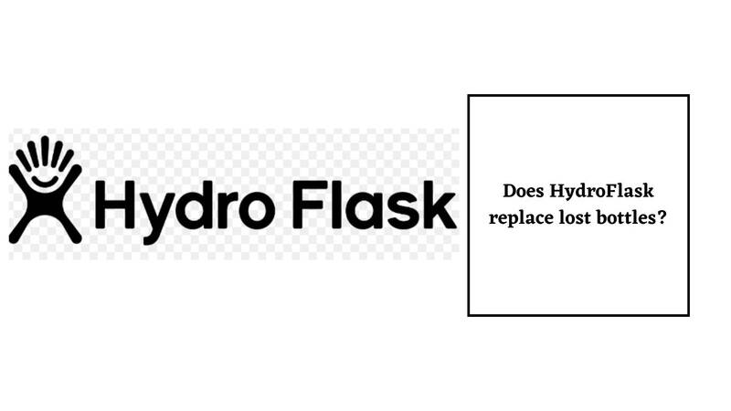 HydroFlask Return Policy for Lost Bottles