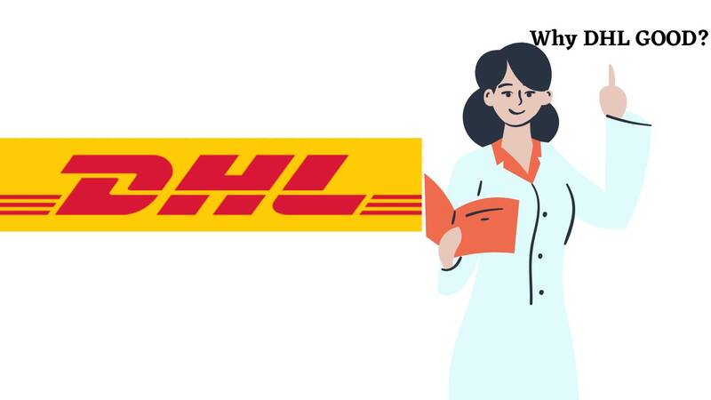 Is DHL Good & Why