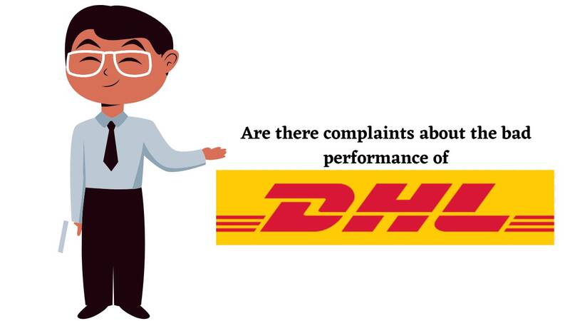 Is DHL Good and Complaints