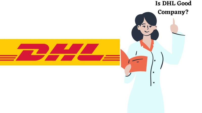 Is DHL Good