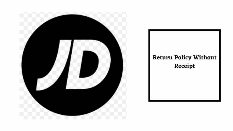 JD Sports Return Policy without receipt