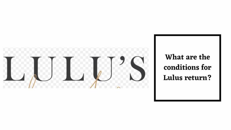 Lulus Return Policy conditions