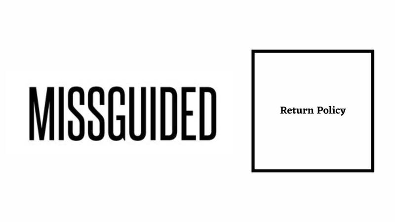 Missguided Return Policy
