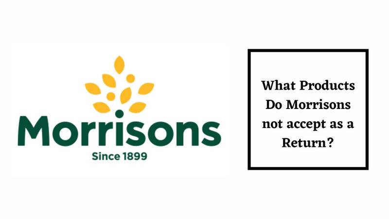 Morrisons Return Policy no eligible product