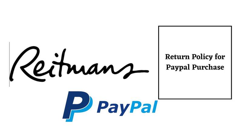 Reitmans Return Policy for Paypal Purchase