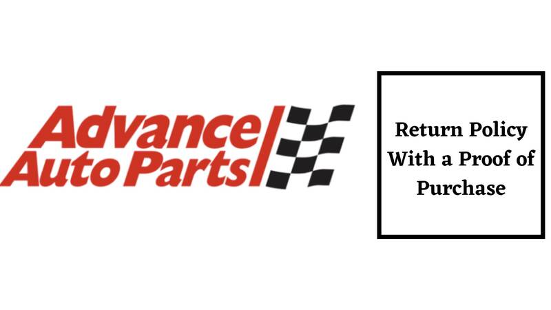 Advance Auto Parts Return Policy with a Proof of Purchase