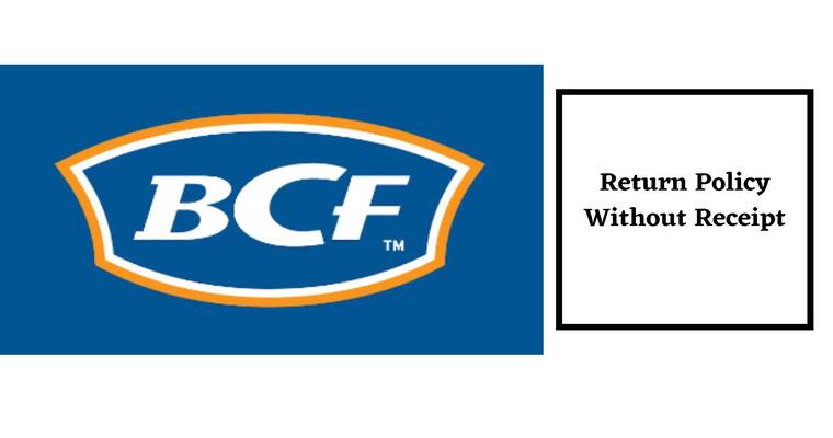 BCF Return Policy without Receipt