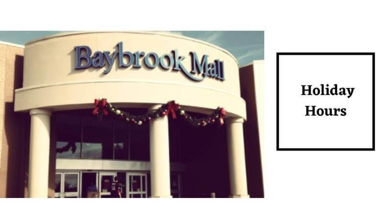 Baybrook Mall Hours during Holiday