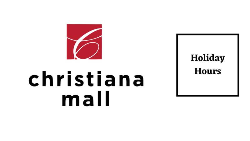 Christiana Mall Hours during holiday