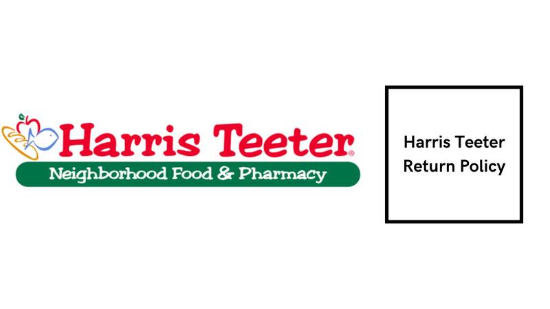 Harris Teeter Return Policy