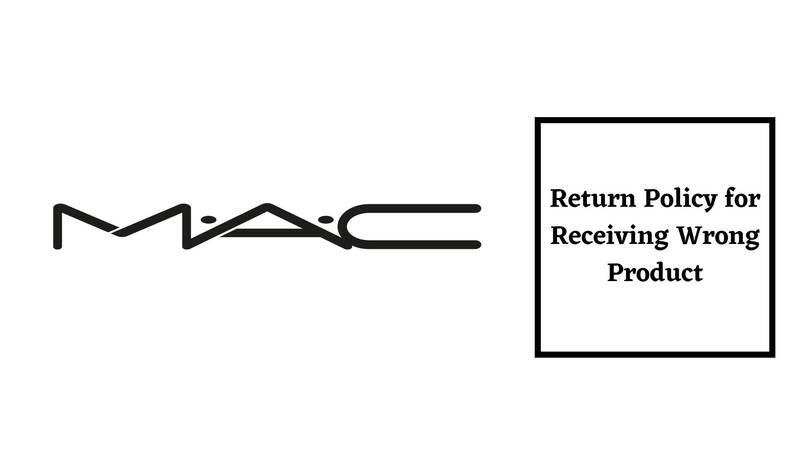MAC Cosmetics Return Policy for Damage Product