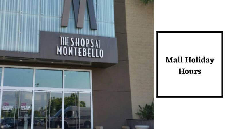 Montebello Mall Hours during holiday