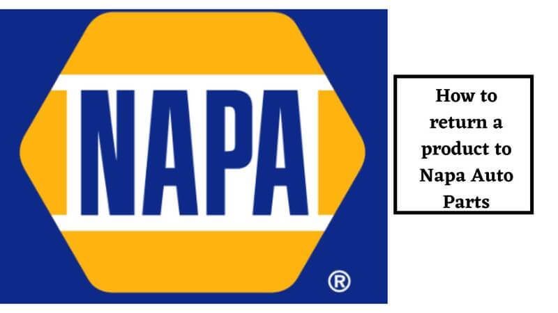 NAPA Return Policy return process