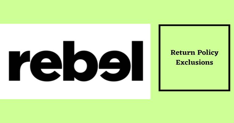 Rebel Sports Return Policy Exclusions