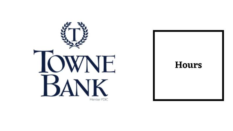 Towne Bank Hours