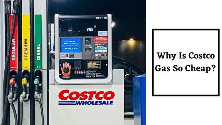 Why Is Costco Gas So Cheap