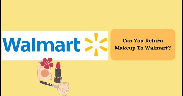 Can You Return Makeup To Walmart