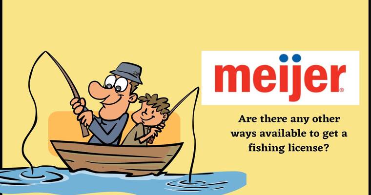 Does Meijer Sell Fishing License (Required)