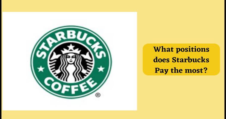 How Much Does Starbucks Pay (What Position)