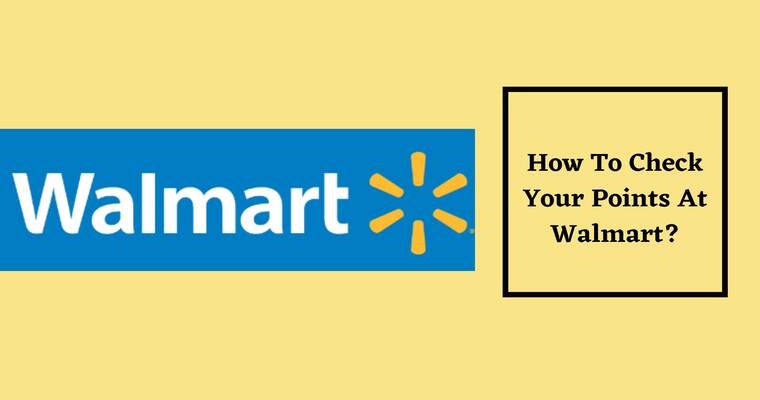 How To Check Your Points At Walmart