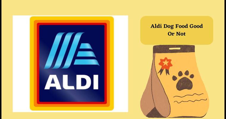 Is Aldi Dog Food Good