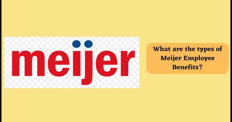 Meijer Employee Benefits Types
