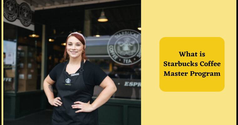 Starbucks Coffee Master Program