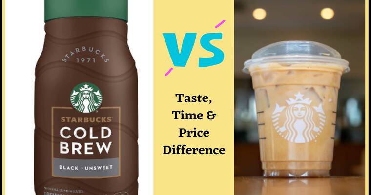 Starbucks Cold Brew Vs Iced Coffee (Tastle, Time & Price)