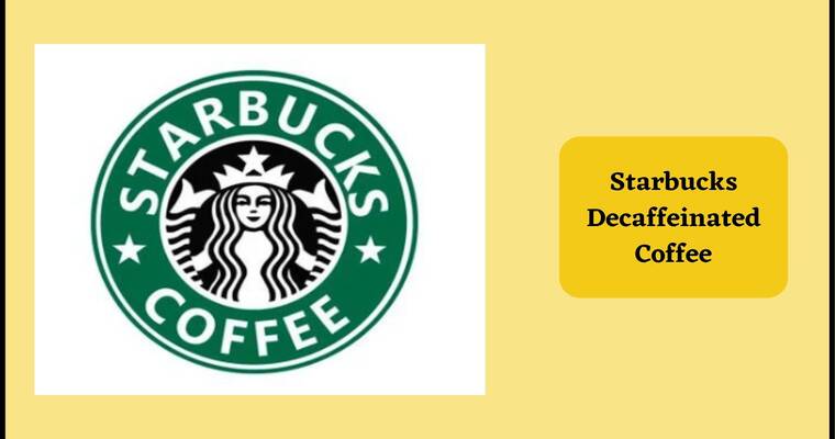 Starbucks Decaffeinated Coffee