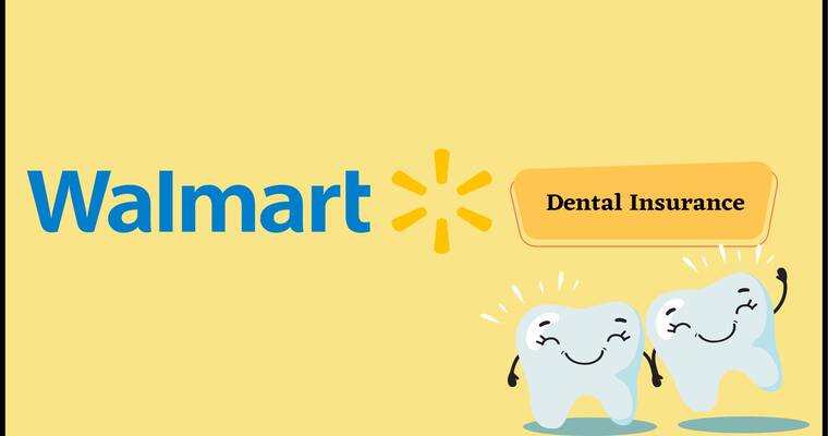 Walmart Dental Insurance
