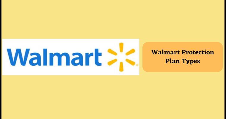 Walmart Protection Plan Types