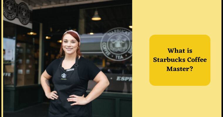 What is Starbucks Coffee Master