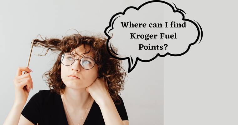Where can I find Kroger Fuel Points