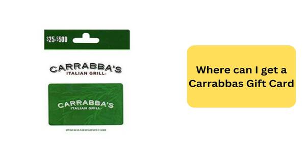 Carrabbas Gift Card Balance (Where to get)