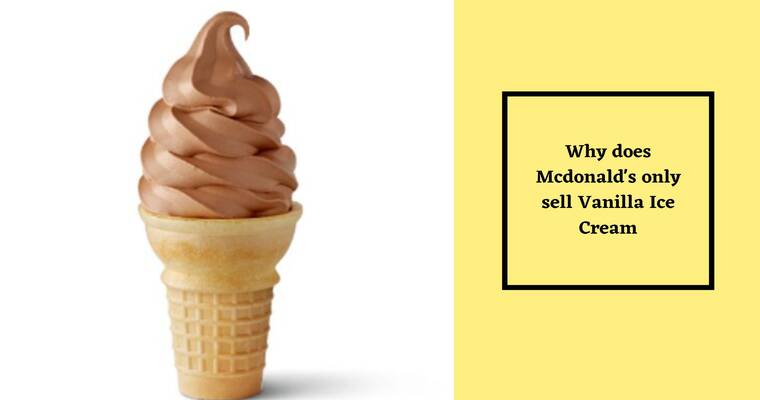 Does Mcdonalds Have Chocolate Ice Cream (Valilla Ice Cream)