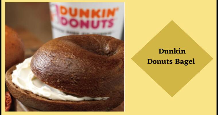 Dunkin Donuts Bagel
