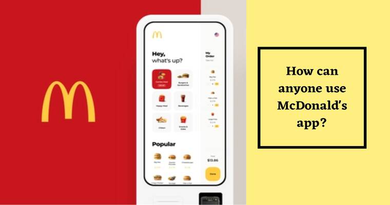 How To Use Mcdonalds App (Can Anyone Use)