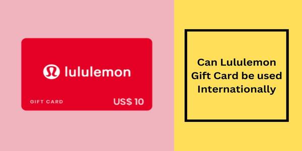 Lululemon Gift Card Balance (Internationally)